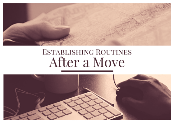 Establishing Routines in Your New Town - Movers.com